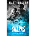 Sharks: A King & Slater Thriller