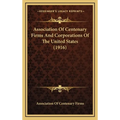 Association Of Centenary Firms And Corporations Of The United States (1916)
