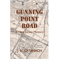 Gunning Point Road: A New Jersey Mystery