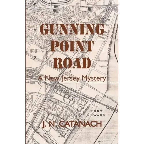 Gunning Point Road: A New Jersey Mystery