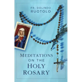 Meditations on the Holy Rosary
