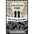 War Letters from the Living Dead Man