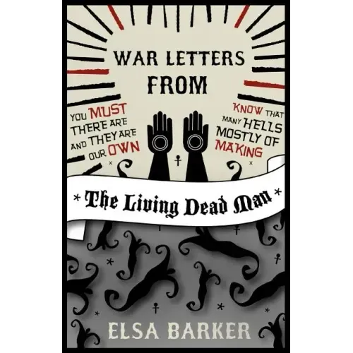 War Letters from the Living Dead Man