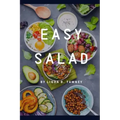 Easy Salad: Easy Salad Recipes for Busy People