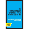 The Correspondence of Samuel Butler with His Sister May