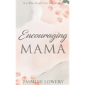Encouraging Mama