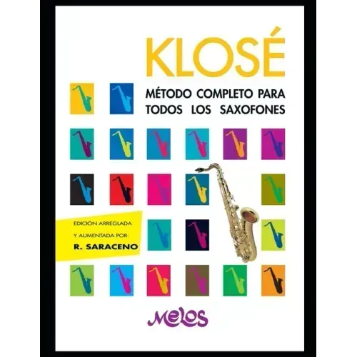 Klosé: Método completo para todos los saxofones