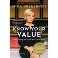 Know Your Value: Women, Money, and Getting What You're Worth (Revised Edition)