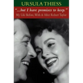 But I Have Promises to Keep: My Life Before, With, and After Robert Taylor