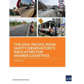 The Asia-Pacific Road Safety Observatory's Indicators for Member Countries