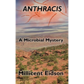 Anthracis: A Microbial Mystery