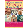 New Totally Awesome Money Book for Kids: Revised Edition