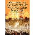 Moments of Extraordinary Violence and Intensity: Burning of Paris, the Palaces of St. Cloud and the Tuileries, and the Tragedies of Napoleon III, Empr