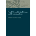 Final Causality in Nature and Human Affairs