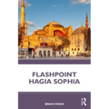 Flashpoint Hagia Sophia