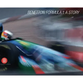 Benetton Formula 1: A Story