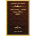 Christianity And The Modern Mind (1910)