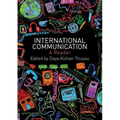 International Communication: A Reader