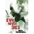 Evil Never Dies