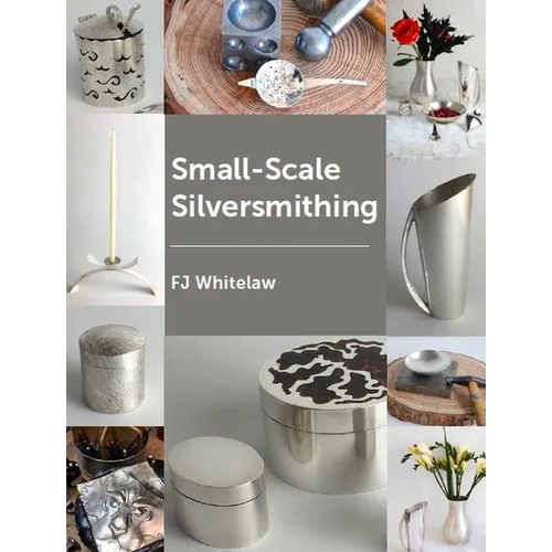 Small-Scale Silversmithing - Paperback