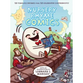 Nursery Rhyme Comics: 50 Timeless Rhymes from 50 Celebrated Cartoonists!