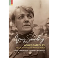 Agnes Smedley: The Life and Times of an American Radical