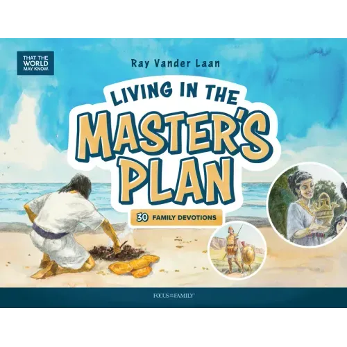 Living in the Master's Plan: 30 Family Devotions