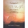 My Special Gifts: . . . Reincarnation . . .