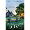Extravagant Love: Abused Victim to Valued Overcomer