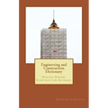 Engineering and Construction Dictionary: English-Spanish Construction Glossary