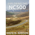 Exploring the NC500: Travelling Scotland's Route 66