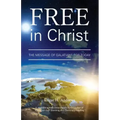 Free in Christ: The Message of Galatians for Today