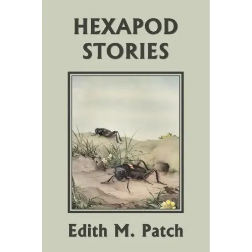 Hexapod Stories (Yesterday's Classics)