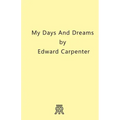 My Days and Dreams