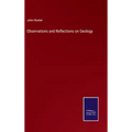 Observations and Reflections on Geology