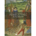 The Formation of a Persecuting Society