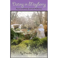 Dating in Mayberry: They're Not All Andy, and I Ain't Thelma Lou