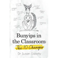 Bunyips in the Classroom: The 10 Changes