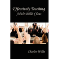 Effectively Teaching Adult Bible Class