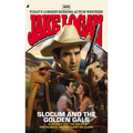 Slocum #403: Slocum #403: Slocum and the Golden Gals