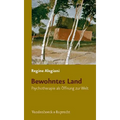 Bewohntes Land: Psychotherapie ALS Offnung Zur Welt