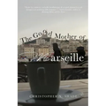 The Good Mother of Marseille