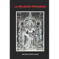 La Religión Prohibida