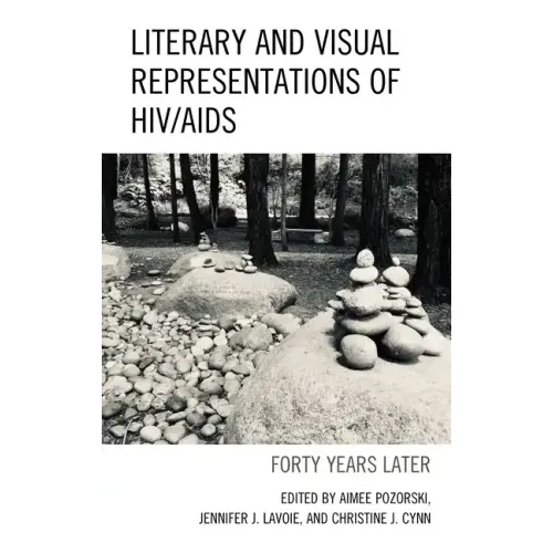 Literary and Visual Representations of HIV/AIDS: Forty Years Later