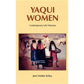 Yaqui Women: Contemporary Life Histories