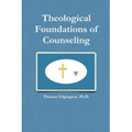 Theological Foundations of Counseling