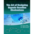 The art of designing organic reaction mechanisms
