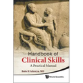 Handbook of Clinical Skills: A Practical Manual