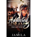 Addicted to the Drama: One Last Fight
