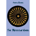 The Medicine Wheel
